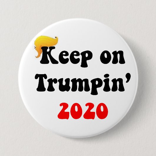 BEHALTEN SIE AUF TRUMPIN 2020!!! GROSSER BUTTON (Vorderseite)