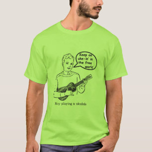 Behalten Sie auf uke-in die freie Welt (Ukulele) T-Shirt