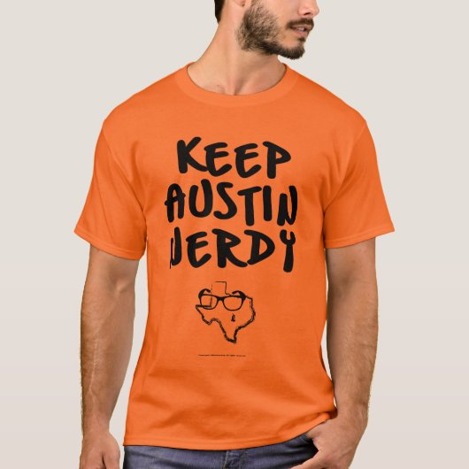 Behalten Sie Austin Nerdy T-Shirt (Vorderseite)