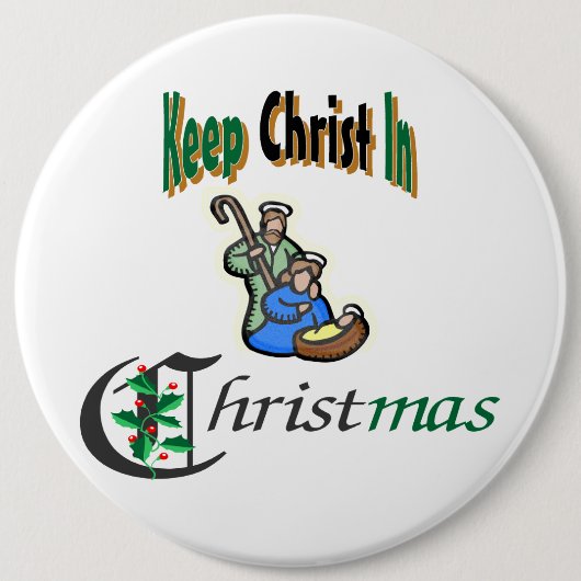 Behalten Sie Christus im Weihnachten Button (Vorderseite)