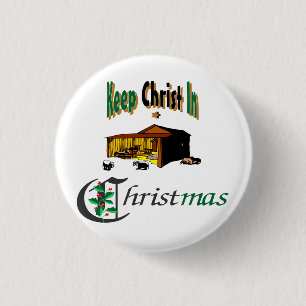 Behalten Sie Christus im Weihnachten Button