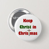 Behalten Sie Christus im Weihnachten Button (Vorne & Hinten)