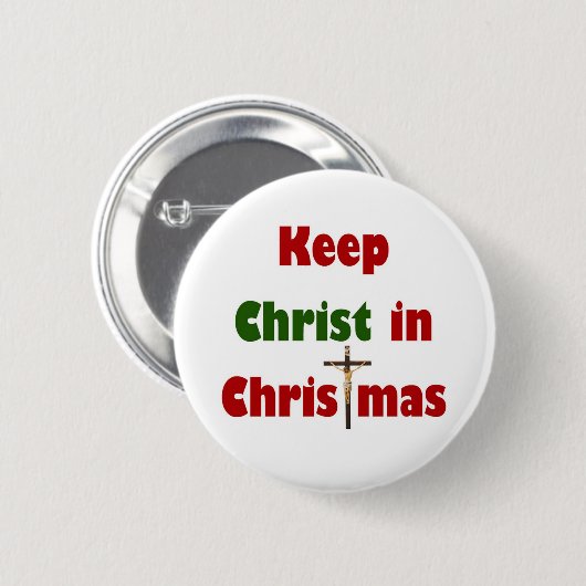 Behalten Sie Christus im Weihnachten Button (Vorne & Hinten)