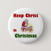 Behalten Sie Christus im Weihnachten Button (Vorderseite)