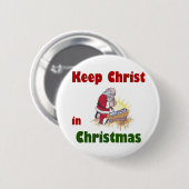 Behalten Sie Christus im Weihnachten Button (Vorne & Hinten)