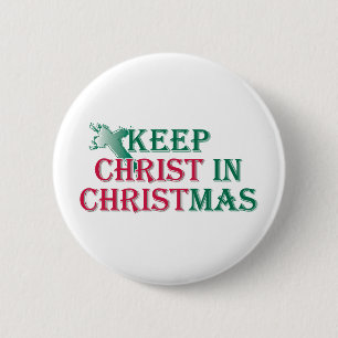 Behalten Sie Christus im Weihnachten - Kreuz Button