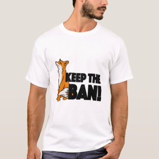 Behalten Sie das Verbot! Antifox-Jagd-Illustration T-Shirt