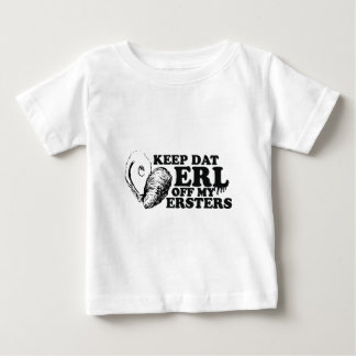 Behalten Sie Dat Erl weg von meinem Ersters Baby T-shirt