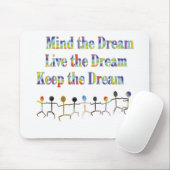 Behalten Sie den Traum Mousepad (Mit Mouse)