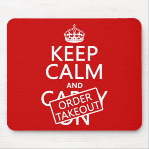 Behalten Sie die Ruhe und Auftrag Takeout (in Mousepad