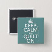 Behalten Sie die Ruhe und Steppdecke an - Button (Vorne & Hinten)