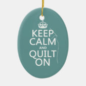 Behalten Sie die Ruhe und Steppdecke an - Keramik Ornament (Vorne)