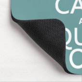 Behalten Sie die Ruhe und Steppdecke an - Mousepad (Ecke)