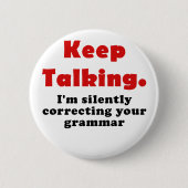 Behalten Sie die Unterhaltung Im Ihre Grammatik Button (Vorderseite)