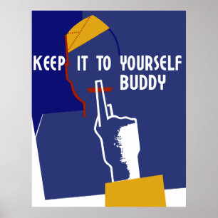 Behalten Sie es zu selbst Freund Poster