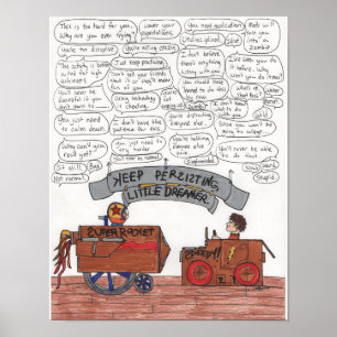 Behalten Sie fortbestehend, kleiner Träumer 11x14 Poster