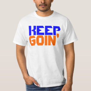 Behalten Sie Goin im orange&Blue T-Shirt
