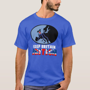 Behalten Sie Großbritannien britisch T-Shirt