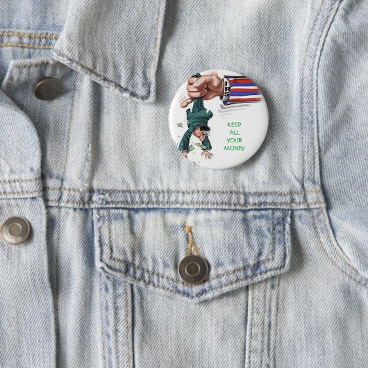 BEHALTEN SIE IHR GANZES GELD BUTTON (Beispiel)