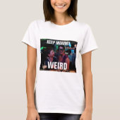 Behalten Sie Mama sonderbar T-Shirt (Vorderseite)