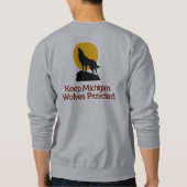 Behalten Sie Michigan-Wölfe geschützt Sweatshirt (Rückseite)
