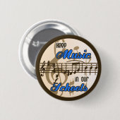 Behalten Sie Musik in unseren Schulen! Button (Vorne & Hinten)