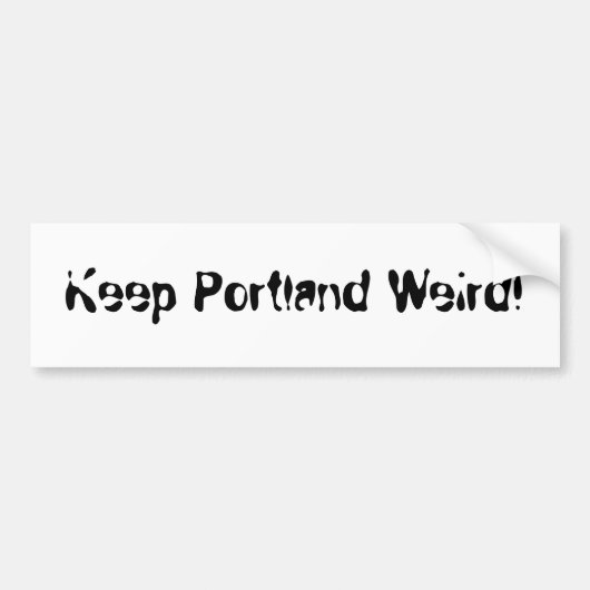 Behalten Sie Portland sonderbar! Autoaufkleber (Vorne)