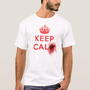 Behalten Sie Ruhe (Blut-Spritzer) - T - Shirt
