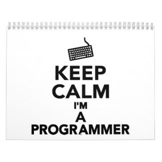 Behalten Sie Ruhe, die ich ein Programmierer bin Kalender