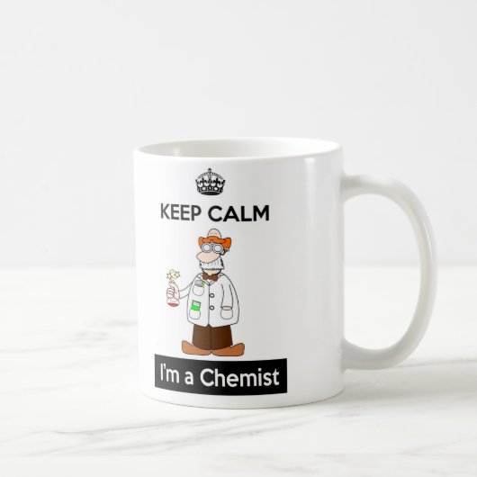 Behalten Sie Ruhe, die ich eine Chemiker-Tasse bin Kaffeetasse (Rechts)