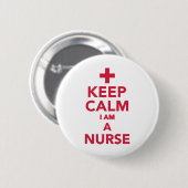 Behalten Sie Ruhe, die ich eine Krankenschwester Button (Vorne & Hinten)