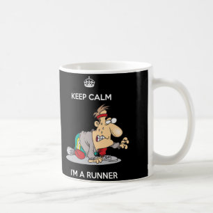 Behalten Sie Ruhe, die ich eine Läufer-Tasse bin Kaffeetasse