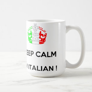 BEHALTEN Sie RUHE, die ich!!! ITALIENISCH bin! Kaffeetasse