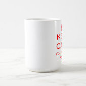 Behalten Sie Ruhe, die Sie die nur 70 Kaffeetasse (Mittel)