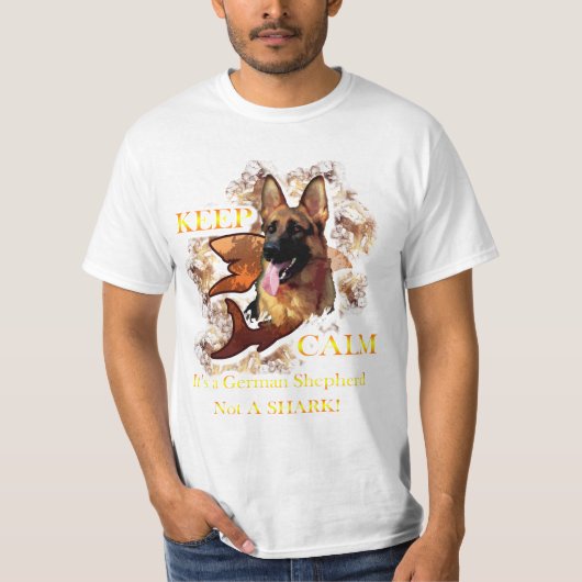 Behalten Sie Ruhe, es ist ein Schäferhund, nicht T-Shirt (Vorderseite)