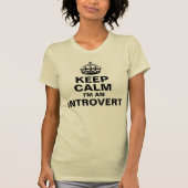 Behalten Sie Ruhe, ich sind Introvert T-Shirt (Vorderseite)