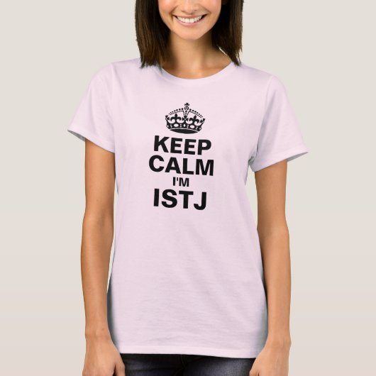 Behalten Sie Ruhe, ich sind ISTJ T-Shirt (Vorderseite)