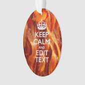 Behalten Sie Ruhe Ihr Text auf Sizzling Speck Ornament (Vorderseite)