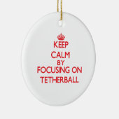 Behalten Sie Ruhe, indem Sie an auf Tetherball Keramikornament (Rechts)