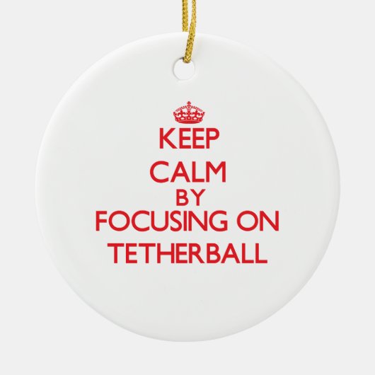 Behalten Sie Ruhe, indem Sie an auf Tetherball Keramikornament (Vorne)