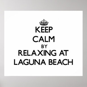 Behalten Sie Ruhe, indem Sie an Laguna-Strand Poster