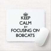 Behalten Sie Ruhe, indem Sie auf Bobcats sich Mousepad (Mit Mouse)