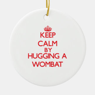 Behalten Sie Ruhe, indem Sie ein Wombat umarmen Keramik Ornament