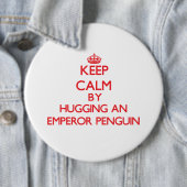 Behalten Sie Ruhe, indem Sie einen KaiserPenguin Button (Beispiel)