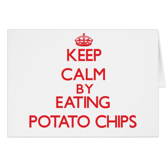 Behalten Sie Ruhe, indem Sie Kartoffelchips essen (Vorderseite (Horizontal))