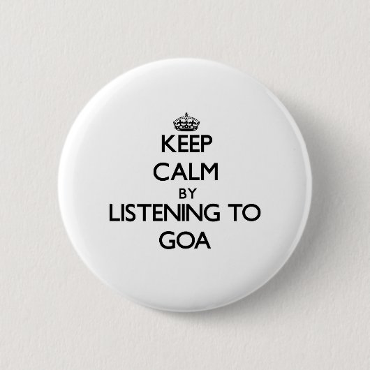 Behalten Sie Ruhe, indem Sie zu GOA hören Button (Vorderseite)