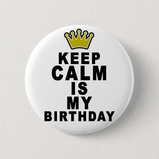 Behalten Sie Ruhe sein mein Birthday.png Button (Vorderseite)