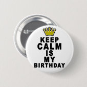 Behalten Sie Ruhe sein mein Birthday.png Button (Vorne & Hinten)