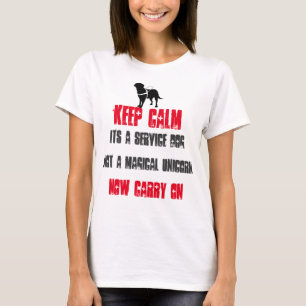 Behalten Sie Ruhe seine ein Service-Hund T-Shirt