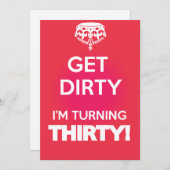Behalten Sie Ruhe seine schmutzigen dreißig Einladung (Vorne/Hinten)